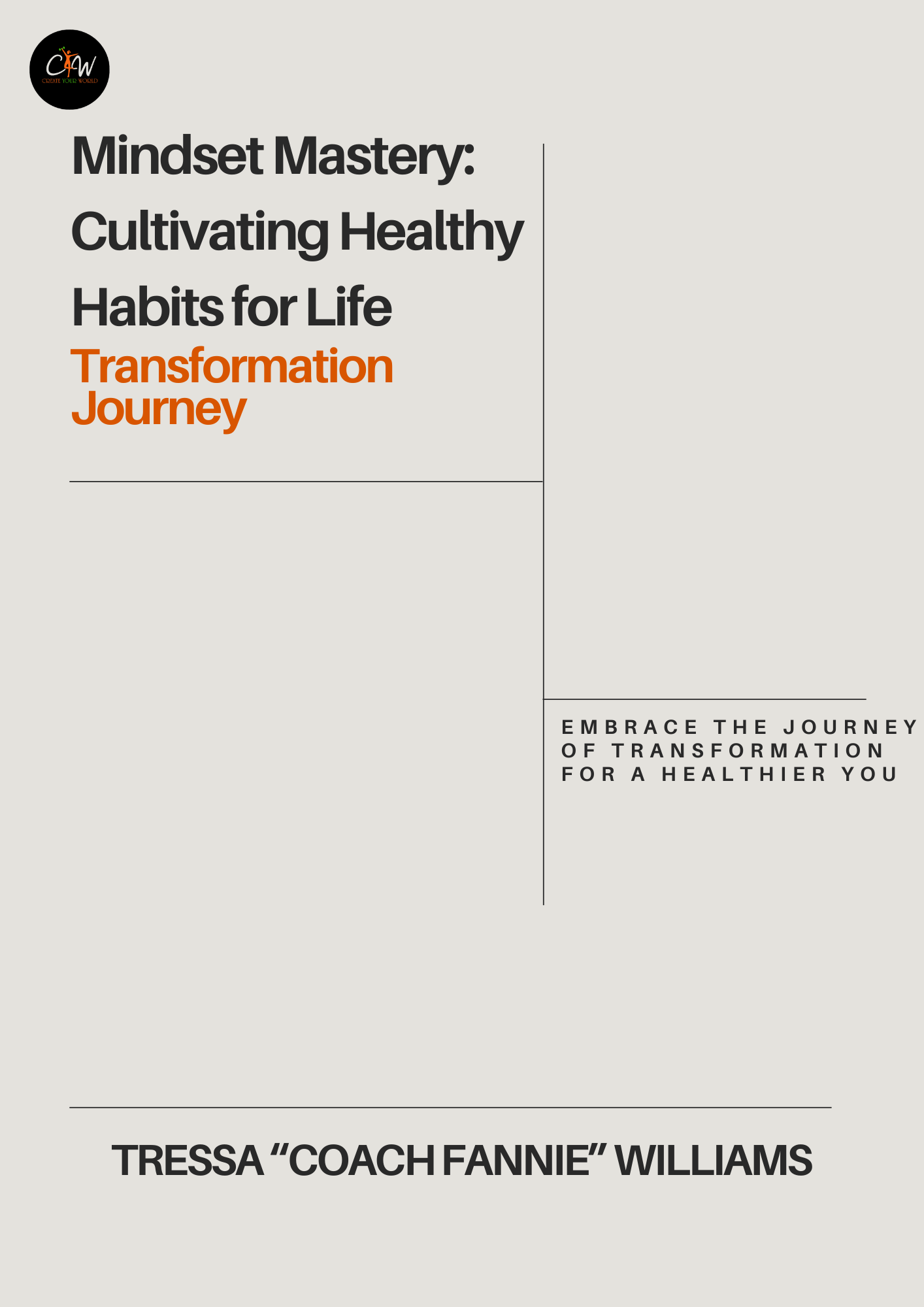 Mindset Mastery: Cultivating Healthy Habits for Life Transformation Journey E-book