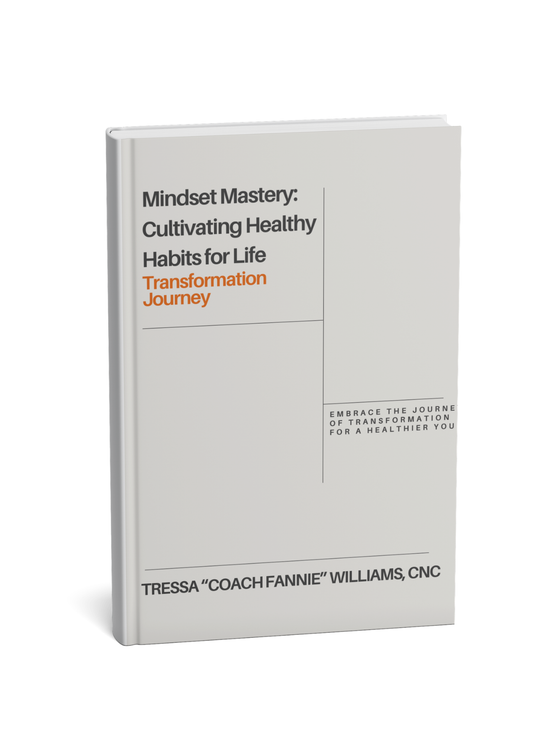 Mindset Mastery: Cultivating Healthy Habits for Life Transformation Journey E-book