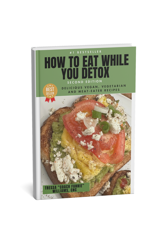 How to Eat While You Detox 2nd Ed. (Digital Download)